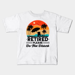 Retired Please Do Not Disturb Kids T-Shirt